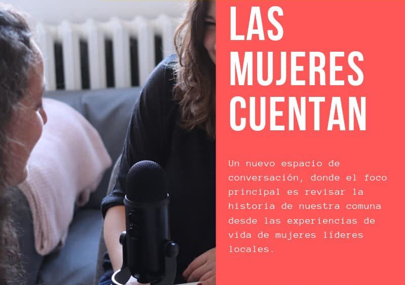 Las Mujeres Cuentan, postula aquí a tus candidatas para nuestro nuevo programa.