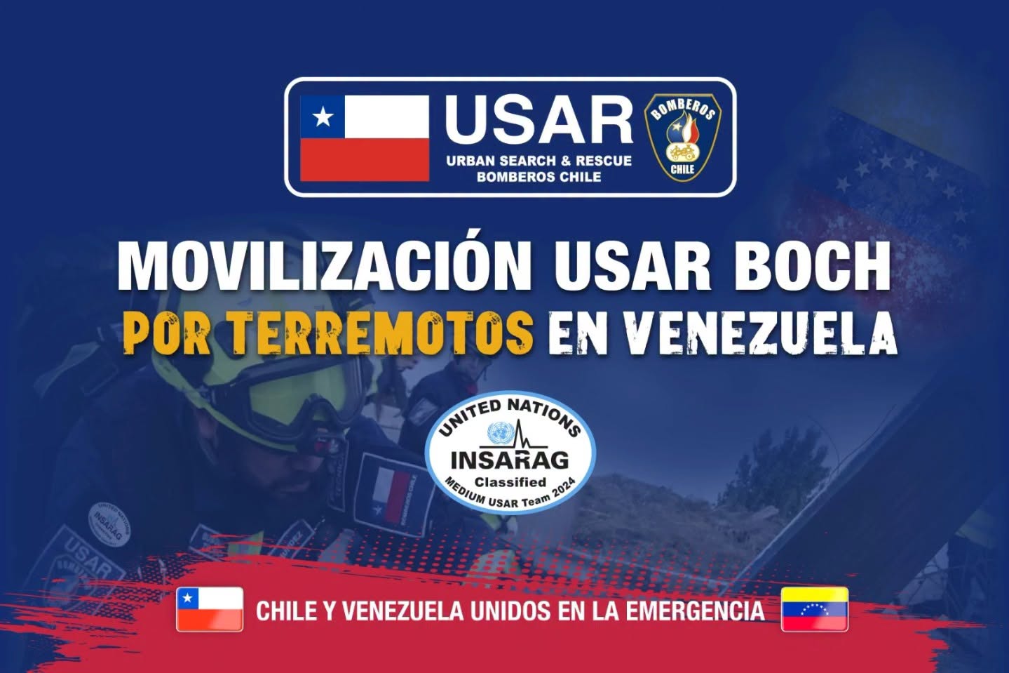 Bomberos Chilenos ya están en venezuela en labores de búsqueda y rescate